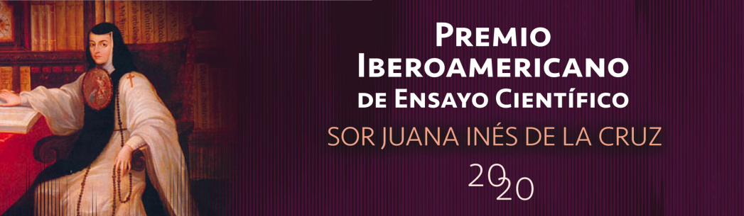 En este momento estás viendo Covocado el «Premio Iberoamericano de Ensayo Sor Juana Inés de la Cruz»
